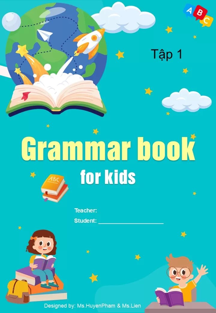 Worksheet - Grammar book for kids - Tập 1