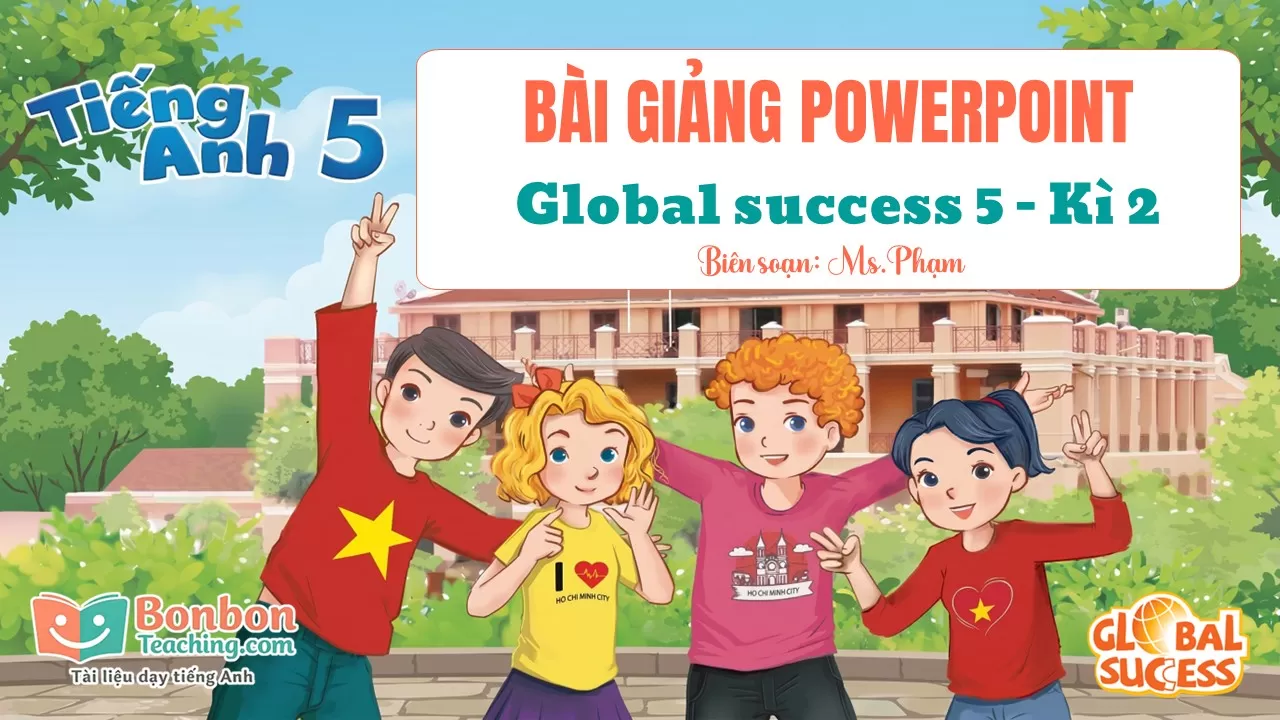 Global success 5 - Bài giảng Powerpoint - Kì 2